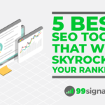 5 Best Seo Tools That Will Skyrocket Your Rankings: Expert Picks